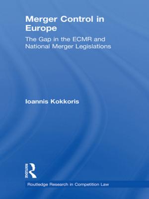 Cover of the book Merger Control in Europe by Anne B. Dunlop, Sarah McCabe