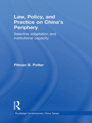 Cover of the book Law, Policy, and Practice on China's Periphery by Steve Wright