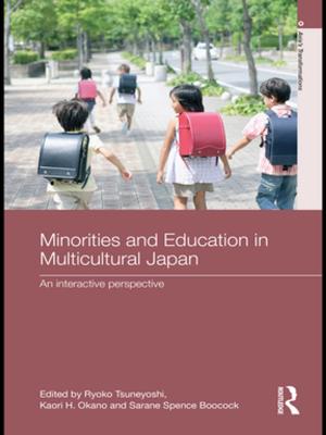 Cover of the book Minorities and Education in Multicultural Japan by 