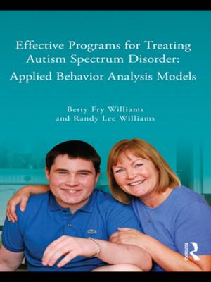 Cover of the book Effective Programs for Treating Autism Spectrum Disorder by 