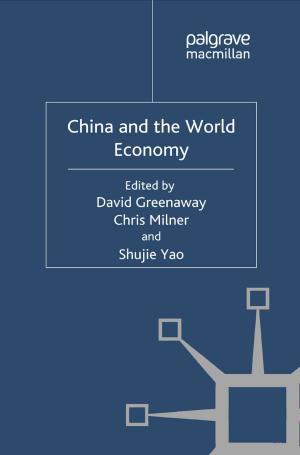 Cover of the book China and the World Economy by Giliberto Capano, Marino Regini, Matteo Turri
