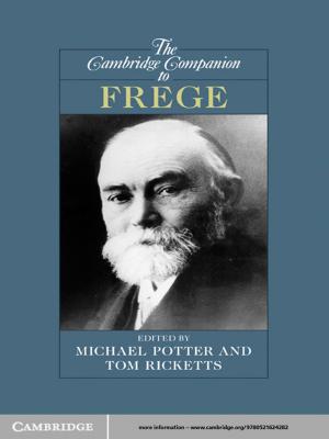 Cover of the book The Cambridge Companion to Frege by Dudley L. Poston, Jr, Leon F. Bouvier
