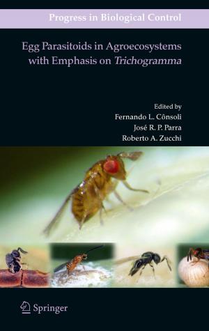 Cover of the book Egg Parasitoids in Agroecosystems with Emphasis on Trichogramma by Zhenghao Xu, Meihua Deng