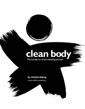 Cover of the book Clean Body by Guido Mattera Ricigliano, Guido Mattera Ricigliano