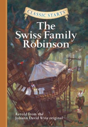 Cover of the book Classic Starts®: The Swiss Family Robinson by Cool School, Drew Pendous