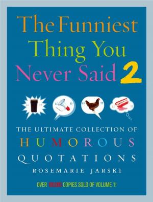 Book cover of Funniest Thing You Never Said 2