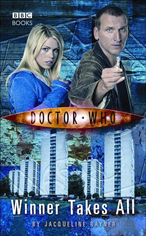 Cover of the book Doctor Who: Winner Takes All by Jonathan Blum, Kate Orman