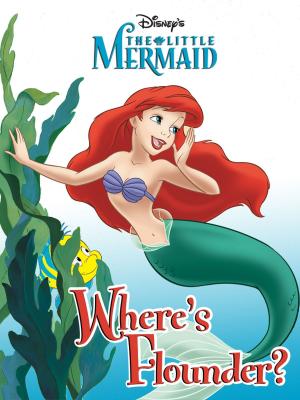 bigCover of the book The Little Mermaid: Where's Flounder? by 