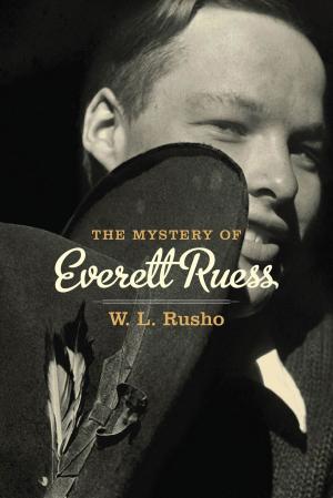 bigCover of the book The Mystery of Everett Ruess by 