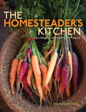 Cover of the book Homesteader's Kitchen by Jackie Von Tobel