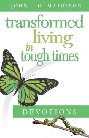 Cover of Transformed Living in Tough Times Devotions