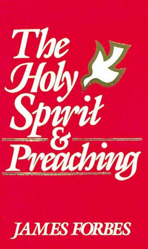 Cover of the book The Holy Spirit & Preaching by Blair Gilmer Meeks