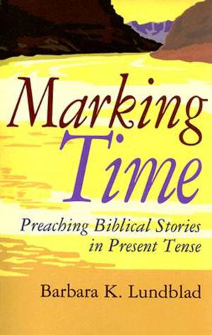 Cover of the book Marking Time by Daniel Howard Martin, Patricia Lynne Siverson