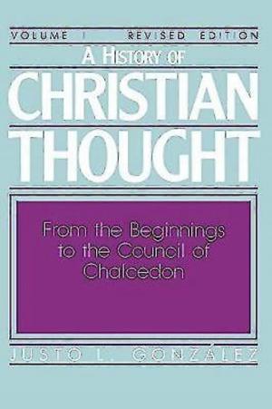 Cover of the book A History of Christian Thought Volume I by Justo L. González, Abingdon Press