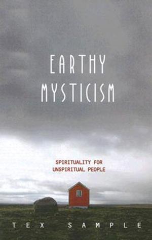 Cover of the book Earthy Mysticism by Grant Hagiya