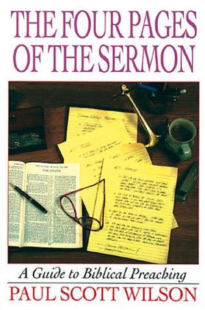 Cover of the book The Four Pages of the Sermon by George G. Hunter III