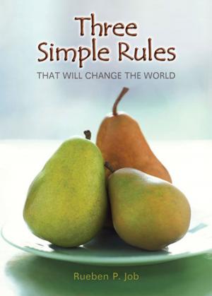 bigCover of the book Three Simple Rules That Will Change the World by 
