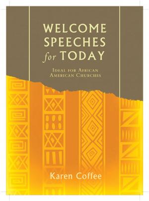 Cover of the book Welcome Speeches for Today by Olu Brown