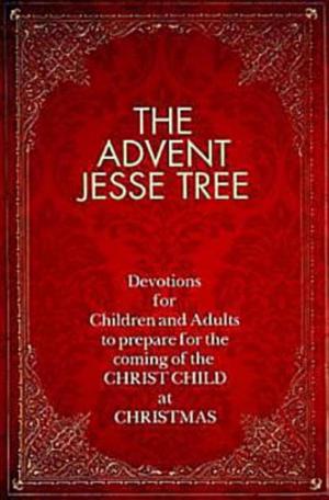 Cover of the book The Advent Jesse Tree by Melva W. Costen