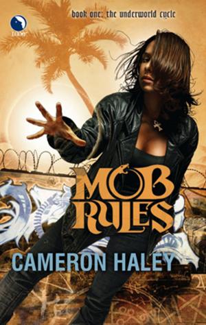 Cover of the book Mob Rules by Dean Norton