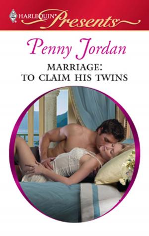 Cover of the book Marriage: To Claim His Twins by Ally Blake