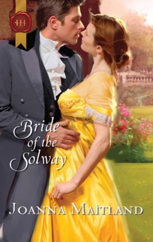 Cover of the book Bride of the Solway by Annie West