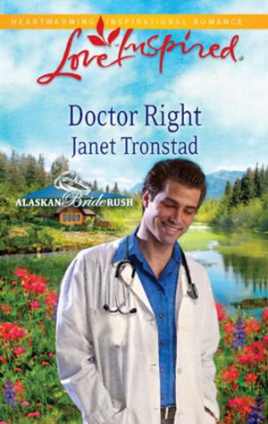 Cover of the book Doctor Right by Lissa Manley