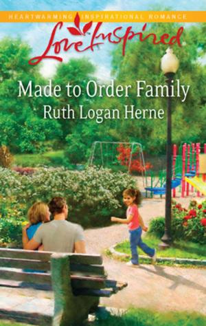 Cover of the book Made to Order Family by Lois Richer