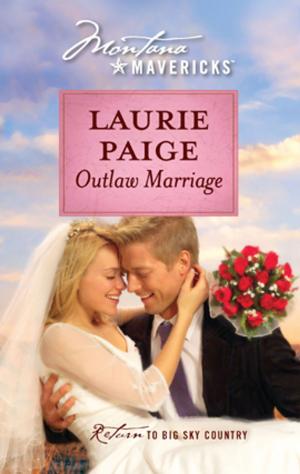 Cover of the book Outlaw Marriage by Laurie Campbell