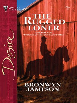 Cover of the book The Rugged Loner by Rebecca Milton
