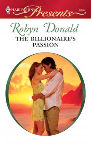 Cover of the book The Billionaire's Passion by Laura Gordon