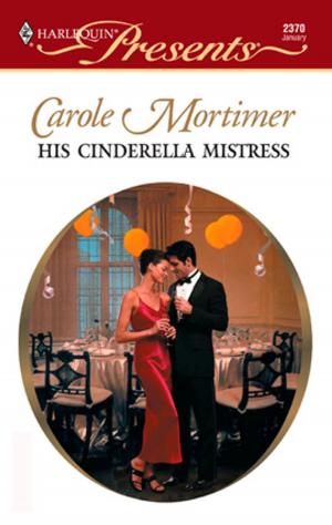 Cover of the book His Cinderella Mistress by Tamsyn Bester