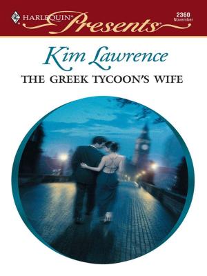 Cover of the book The Greek Tycoon's Wife by Cathy Gillen Thacker, Cathy McDavid, Mary Leo, Julie Benson