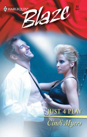 Cover of the book Just 4 Play by Catherine George