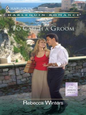Cover of the book To Catch a Groom by Susan Napier, Robyn Grady