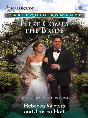 Cover of the book Here Comes the Bride by Kim Lawrence, Meredith Webber, Liz Fielding