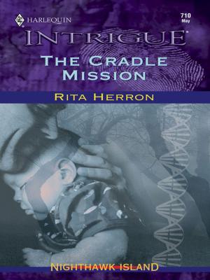 Cover of the book The Cradle Mission by Judy Duarte, Teresa Southwick, Joanna Sims