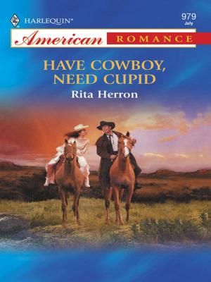 Cover of the book Have Cowboy, Need Cupid by Doranna Durgin