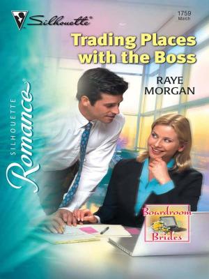 Cover of the book Trading Places with the Boss by Maxine Sullivan, Diana Palmer, Maureen Child, Katherine Garbera, Anna DePalo, Robyn Grady