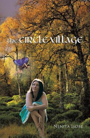 Cover of the book The Circle Village by Gary L Tucker