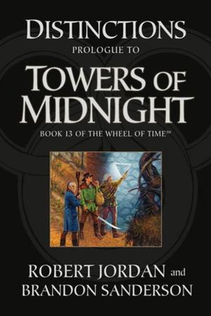 Cover of the book Distinctions: Prologue to Towers of Midnight by A. M. Dellamonica