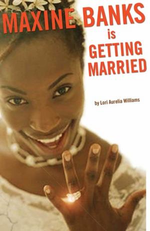 Cover of the book Maxine Banks is Getting Married by Ellen Potter, Anne Mazer