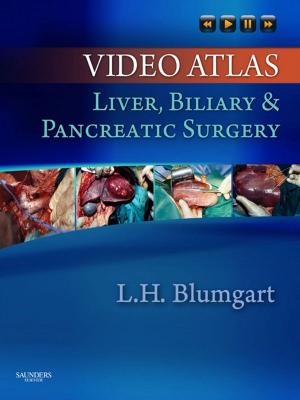 bigCover of the book Video Atlas: Liver, Biliary & Pancreatic Surgery E-Book by 