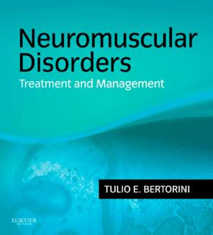 Cover of the book Neuromuscular Disorders: Management and Treatment E-Book by Kenneth W. Lindsay, PhD, FRCS, Ian Bone, FRCP FACP, Geraint Fuller, MD, FRCP