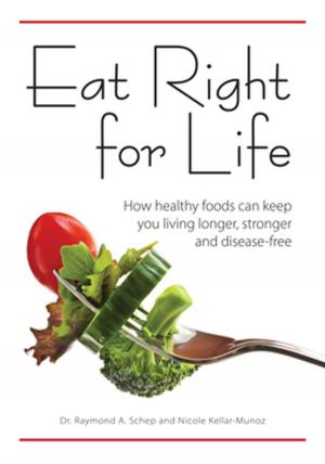 Cover of the book Eat Right for Life by Jo Colwill