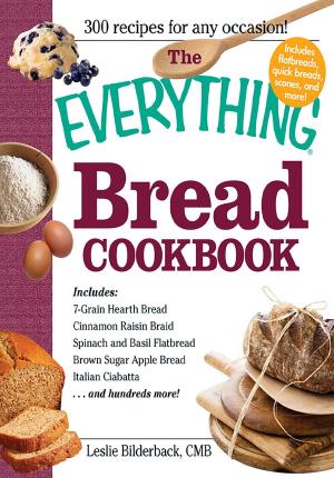 Cover of the book The Everything Bread Cookbook by Editors at Taste of Home