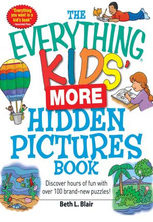 Cover of the book The Everything Kids' More Hidden Pictures Book by Adams Media