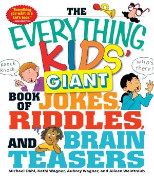 Cover of the book The Everything Kids' Giant Book of Jokes, Riddles, and Brain Teasers by Joe Pegasus