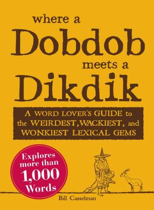 Cover of the book Where a Dobdob Meets a Dikdik by Adams Media