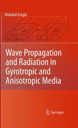 Cover of Wave Propagation and Radiation in Gyrotropic and Anisotropic Media